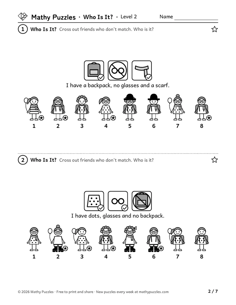 Who Is It?, Level 2: two puzzles, each 8 numbered drawn friends with three picture clues, one of them a "not" clue.